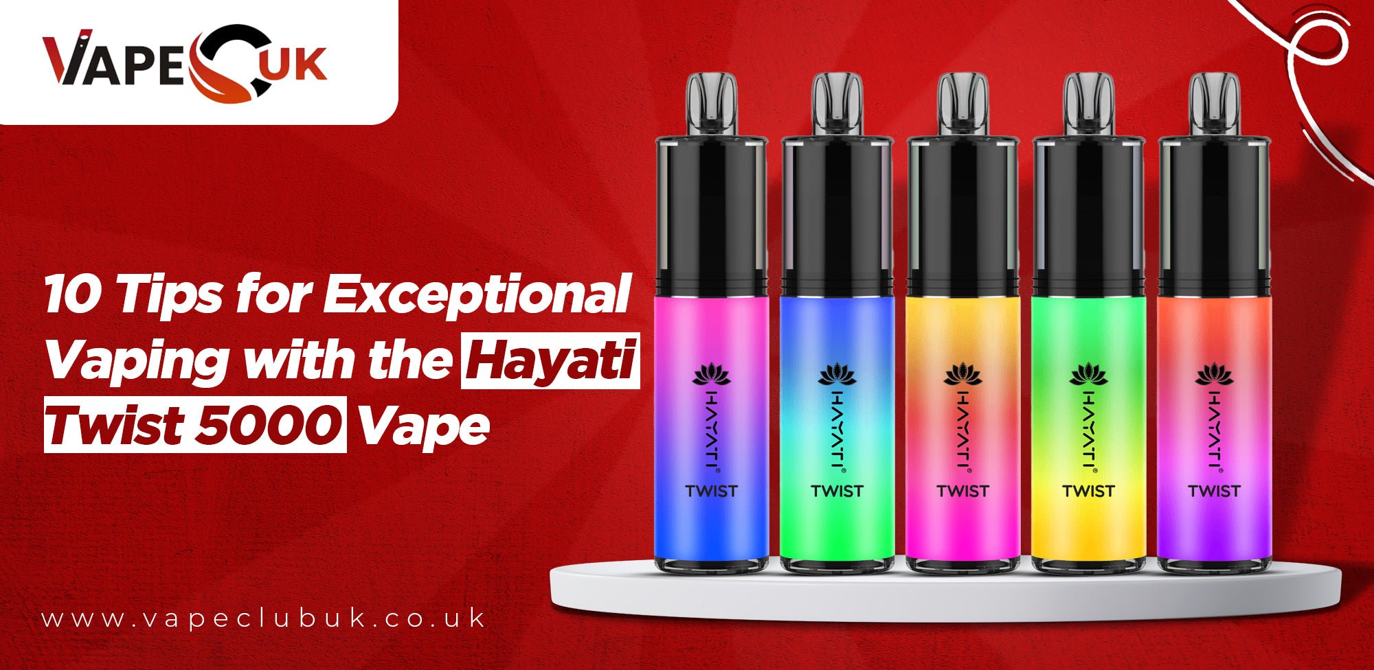 10 Tips for Exceptional Vaping with the Hayati Twist 5000 Vape