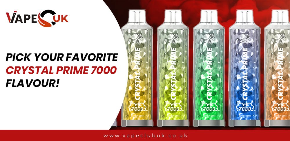 Pick Your Favorite Crystal Prime 7000 Flavour!