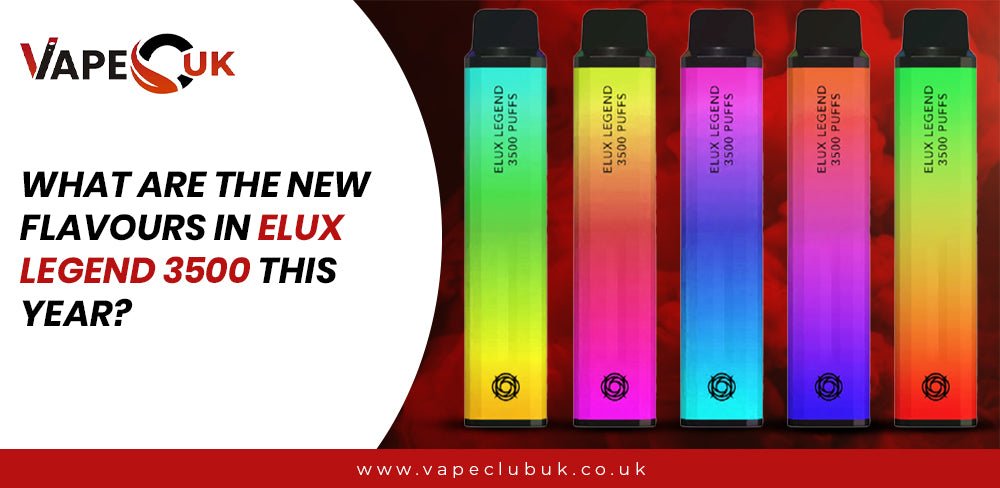 What are the new flavours in Elux Legend 3500 this year?