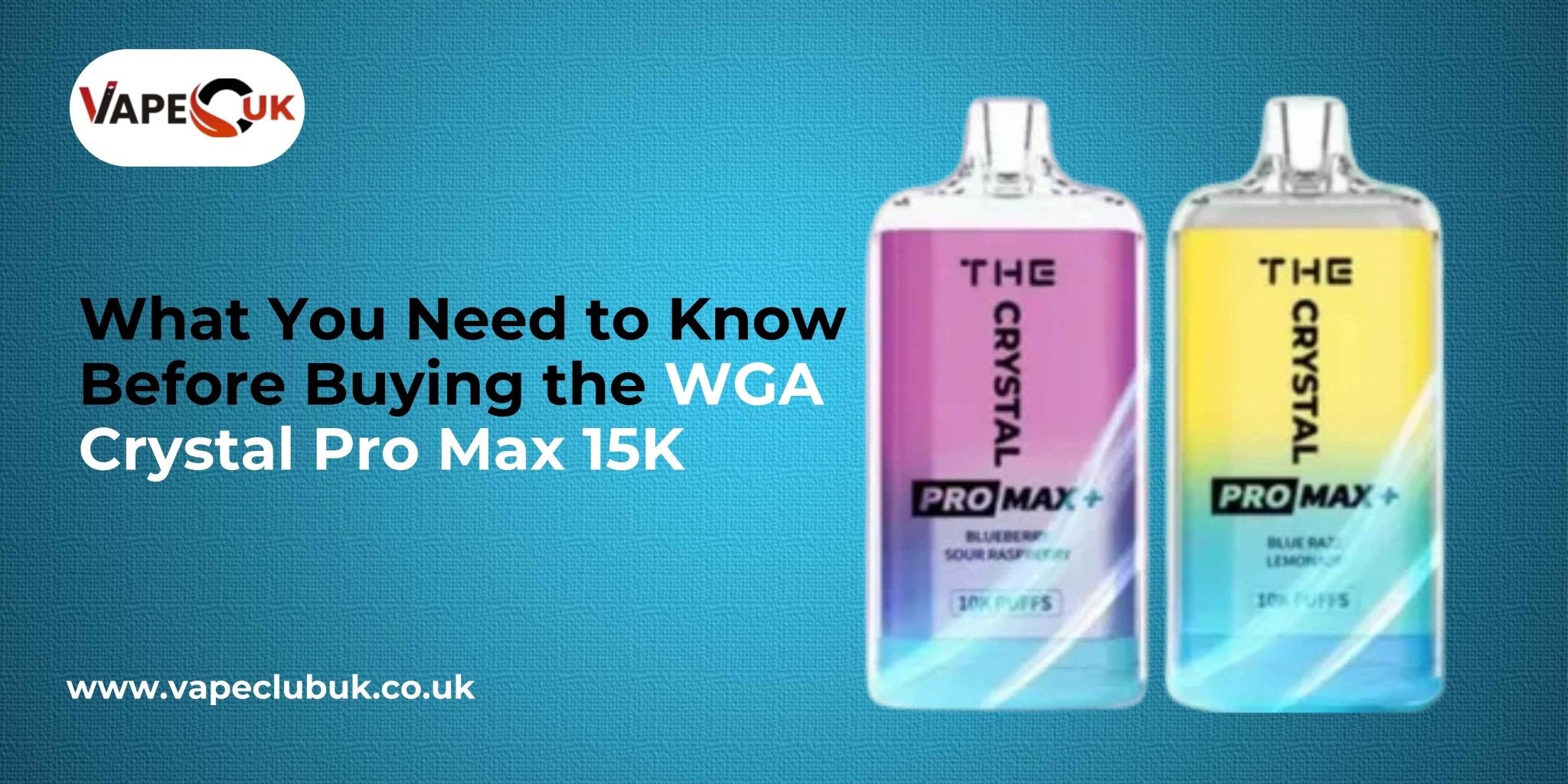 What You Need to Know Before Buying the WGA Crystal Pro Max 15K